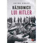 Razboinicii lui Hitler. CPT Volumul 66 – Guido Knopp librariadelfin.ro
