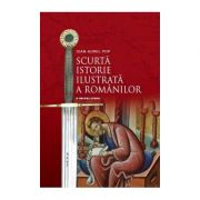 Scurta istorie ilustrata a romanilor – Ioan Aurel Pop librariadelfin.ro imagine 2022