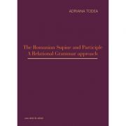 The Romanian Supine and Participle. A Relational Grammar approach - Adriana Todea