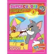 Tom & Jerry. Superculori. Sa coloram impreuna cu Tom si Jerry (vol. 2) Carti pentru Premii Scolare. Carti de colorat imagine 2022