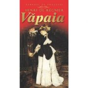 Vapaia – Henri De Regnier librariadelfin.ro