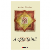 A opta taina - Marian Nicolae