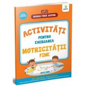 Activitati pentru exersarea motricitatii fine. 3-4 ani