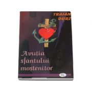 Avutia sfantului mostenitor - Traian Dorz