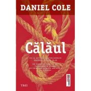 Calaul – Daniel Cole librariadelfin.ro imagine 2022