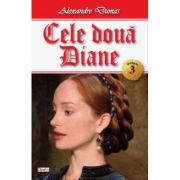 Cele doua Diane volumul 3 – Alexandre Dumas librariadelfin.ro