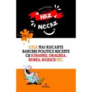 Cele mai riscante bancuri politice recente cu Iohannis, Dragnea, Udrea, Basescu etc. - Toma Catargiu