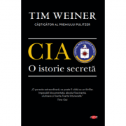 CIA. O istorie secreta - Tim Weiner