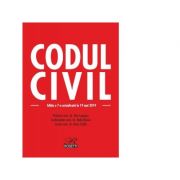Codul civil. Editia a 7-a, actualizata la 19 mai 2019 - Doru Traila, Dan Lupascu, Radu Rizoiu imagine libraria delfin 2021