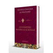Cuvantari praznicale si morale - sfantul grigorie de nazianz