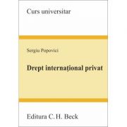 Drept international privat – Sergiu Popovici librariadelfin.ro imagine 2022