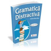 Gramatica distractiva. Teste rezolvate pentru clasele a III-a si a IV-a – Gianina-Maria Mitoi librariadelfin.ro imagine 2022 cartile.ro