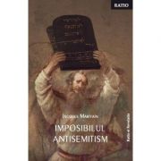 Imposibilul antisemitism - Jacques Maritain