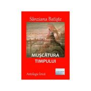 Muscatura timpului - sanziana batiste
