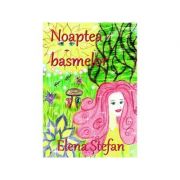 Noaptea basmelor - elena stefan