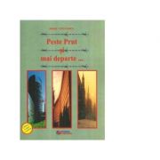 Peste Prut si mai departe… – Doru Ciucescu Beletristica. Literatura Romana. Calatorie imagine 2022