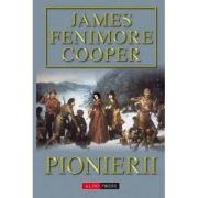 Pionierii – James Fenimore Cooper librariadelfin.ro