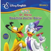 Povesti bilingve. Dr. Daisy. Doamna doctor Daisy - Disney English, nivelul 1