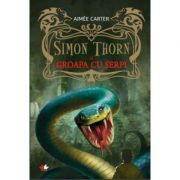 Simon Thorn si groapa cu serpi – Aimee Carter librariadelfin.ro imagine 2022