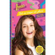 Soy Luna. Sa ai aripi sa zbori. Seria a doua. Vol. 1 - Disney