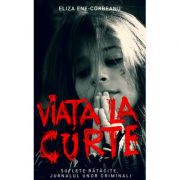 Viata la curte, volumul II – Eliza Ene-Corbeanu librariadelfin.ro