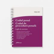 Codul penal. codul de procedura penala. legile de executare. actualizat 14 iunie 2019. editia a 2-a