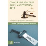 Concurs de admitere inm si magistratura 2019. ghid pentru pregatirea concursului - cristi danilet