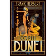 Copiii Dunei. Seria Dune, partea a III-a – Frank Herbert librariadelfin.ro imagine 2022