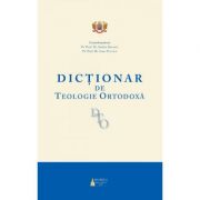 Dictionar de Teologie Ortodoxa – Pr. Prof. Dr. Stefan Buchiu, Pr. Prof. Dr. Ioan Tulcan librariadelfin.ro