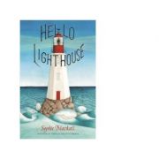 Hello lighthouse - sophie blackall