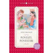 Lecturi scolare. povesti. povestiri - ion creanga