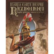 Marea carte despre razboinici - deborah murrell