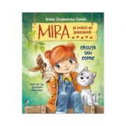 Mira si micii ei pacienti. Casuta din copac - Aniela Cholewinska-Szkolik