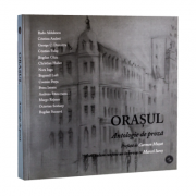 Orasul – antologie de proza