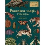 Povestea vietii. evolutia - katie scott