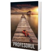 Profesorul - Adina Mandalac
