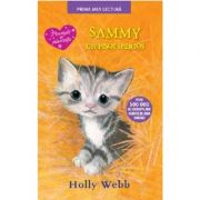 Sammy, un pisoi sperios. Prima mea lectura - Holly Webb