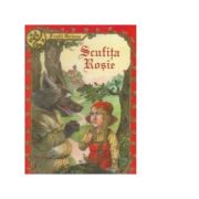 Scufita Rosie – Fratii Grimm librariadelfin.ro