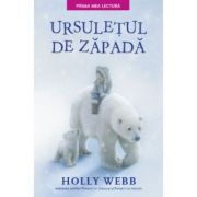 Ursuletul de zapada. Prima mea lectura - Holly Webb