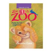 Zoe la Zoo. Puiul de leu singuratic. Prima mea lectura - Amelia Cobb