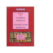 File din istoria soptita a literaturii romane – Doru Ciucescu librariadelfin.ro