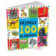 Bebe invata. Primele 100 de animale