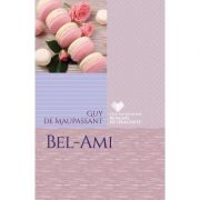 Bel-Ami – Guy de Maupassant librariadelfin.ro