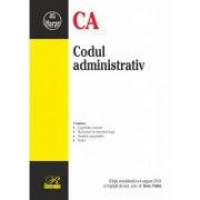 Codul administrativ. Editie actualizata la 4 august 2019 – Doru Traila librariadelfin.ro