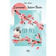EXPERIMENT – Initiere HAIKU Beletristica. Literatura Romana imagine 2022