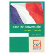 Ghid de conversatie roman-francez ed. 2016 - alina momanu