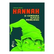 Hannah si comoara elfului primejdios – Stephanie Benson librariadelfin.ro