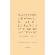 Invataturi ale lui Neagoe Basarab catre fiul sau Teodosie povestite copiilor