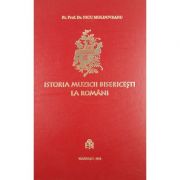 Istoria muzicii bisericesti la romani – Pr. Prof. Dr. Nicu Moldoveanu librariadelfin.ro imagine 2022