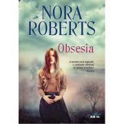 Obsesia – Nora Roberts Beletristica. Literatura Romana. Romane imagine 2022
